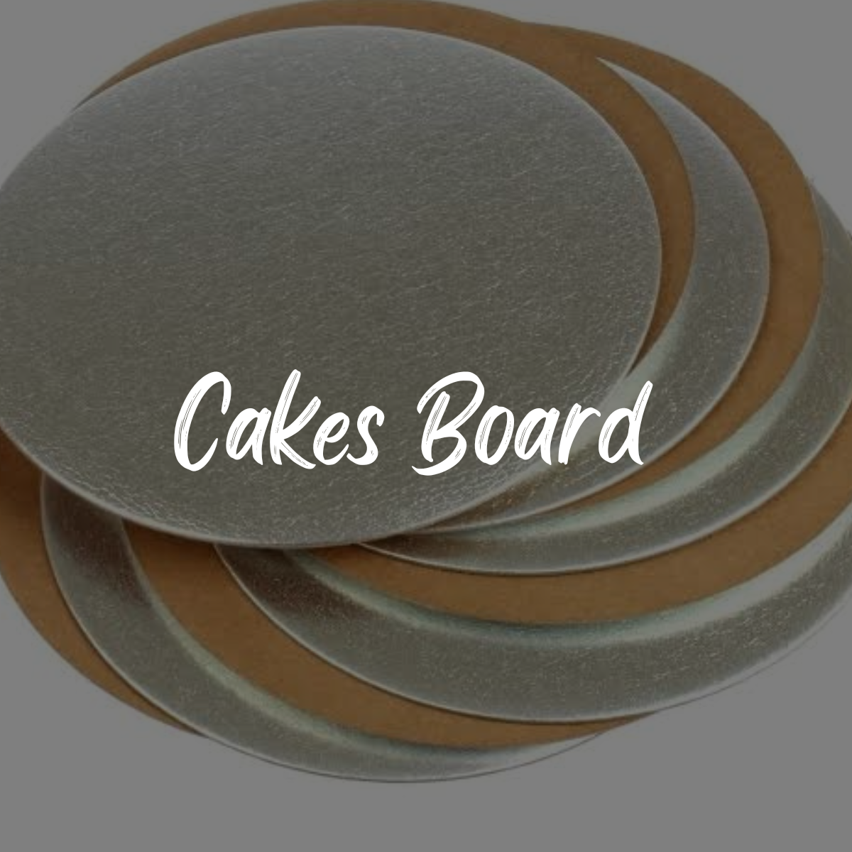 Cakes Board