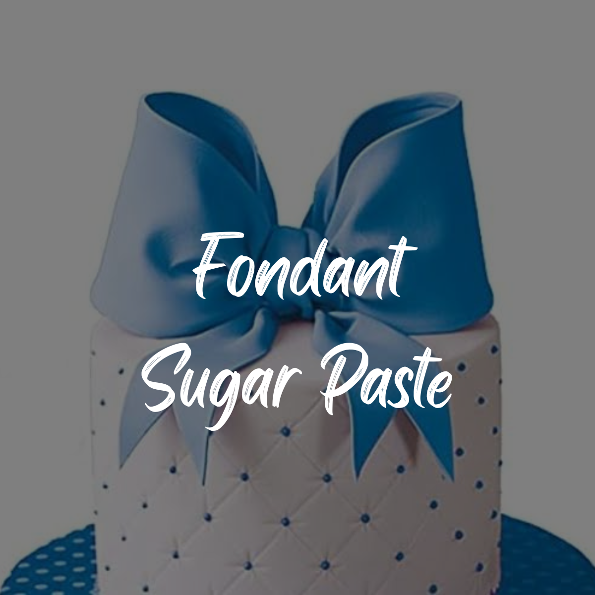 Fondant Sugar Paste