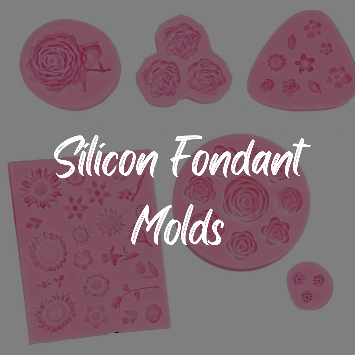 Silicon Fondant Molds
